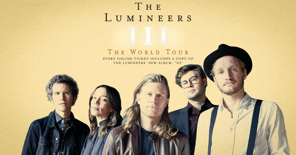 Lumineers Tour Dates 2022 / 2023 find tickets at a reasonable cost