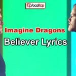 Believer Song Lyrics Vocalbop