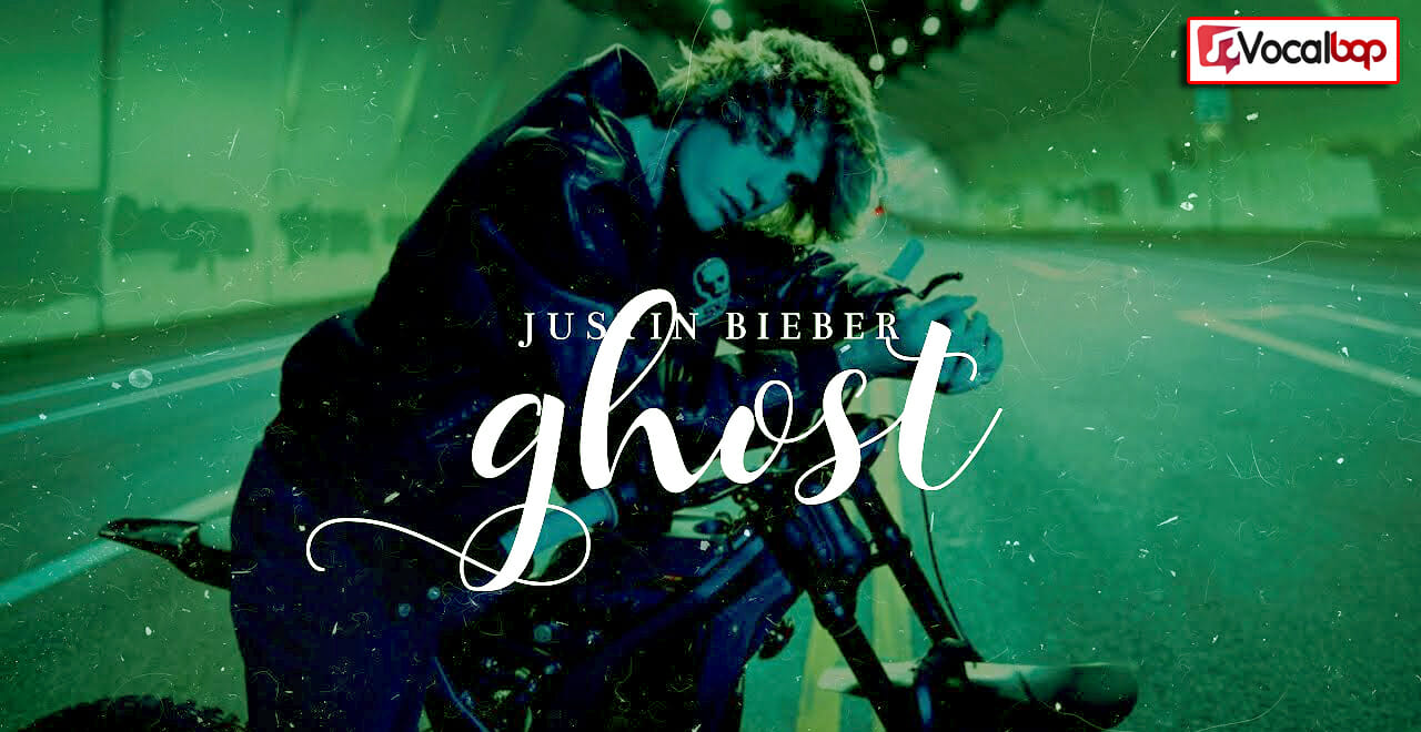 justin bieber - ghost lyrics