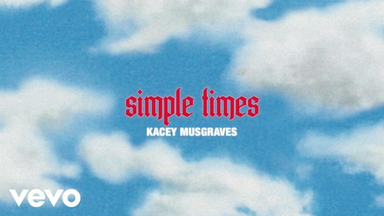Kacey Musgraves - Simple Times Lyrics