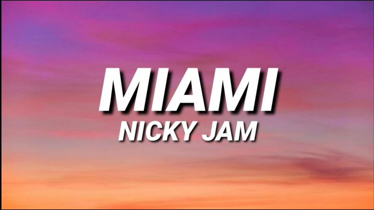Nicky Jam - Miami Lyrics