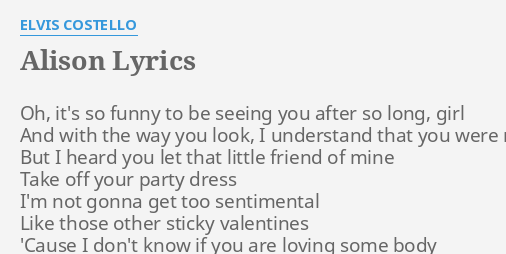 Alison By Elvis Costello Lyrics